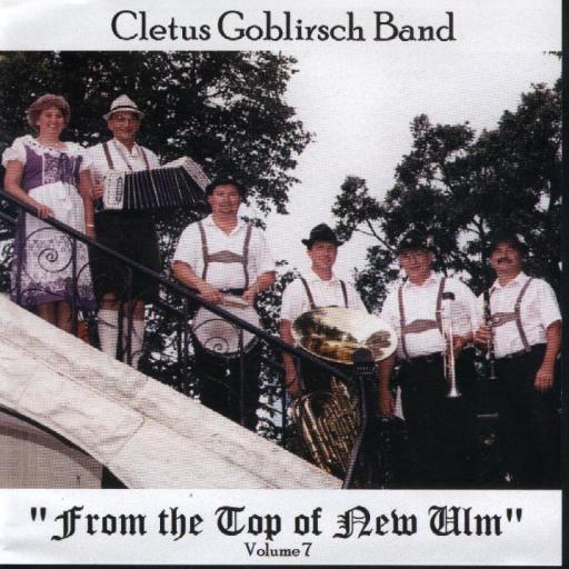 Cletus Goblirsch Band " From The Top Of New Ulm " Vol. 7 - Click Image to Close